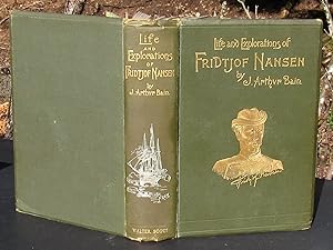 Life And Explorations Of Fridtjiof Nansen --- 1897 ENLARGED EDITION UK