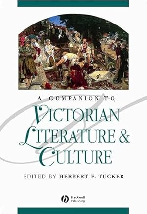 Bild des Verkufers fr Companion to Victorian Literature and Culture (Blackwell Companions to Literature and Culture) zum Verkauf von WeBuyBooks