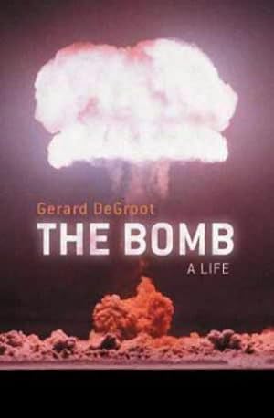 Immagine del venditore per The Bomb: A Life venduto da WeBuyBooks