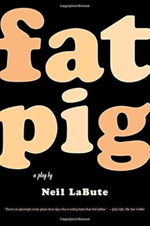 Seller image for Fat Pig: A Play for sale by WeBuyBooks