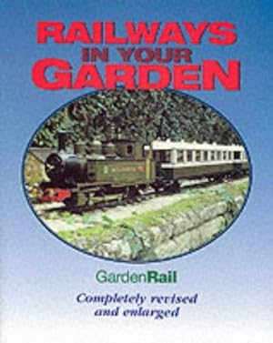 Bild des Verkufers fr Railways in Your Garden zum Verkauf von WeBuyBooks
