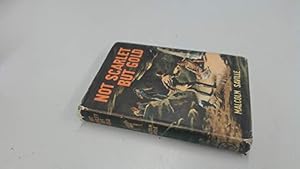 Seller image for Not scarlet but gold: A Lone Pine adventure for sale by WeBuyBooks