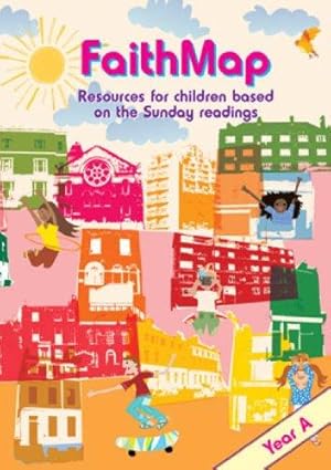 Bild des Verkufers fr Faith Map (year A): Resources for Children Based on the Sunday Readings zum Verkauf von WeBuyBooks