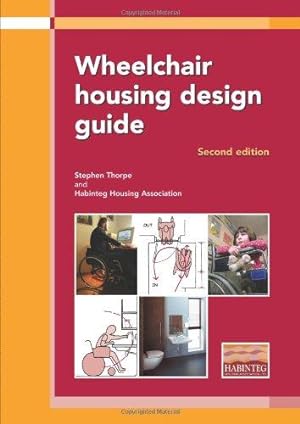 Imagen del vendedor de Wheelchair Housing Design Guide: 2nd Edition (EP 70) a la venta por WeBuyBooks