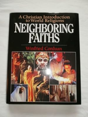 Bild des Verkufers fr Neighbouring Faiths: A Christian Introduction to World Religions zum Verkauf von WeBuyBooks