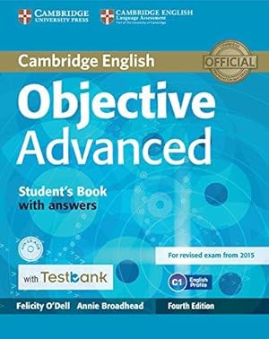 Imagen del vendedor de Objective Advanced Student's Book with Answers with CD-ROM with Testbank a la venta por WeBuyBooks