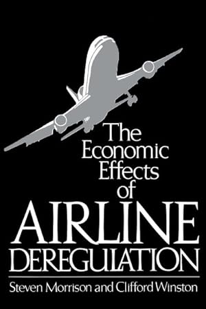 Seller image for Economic Effects of Airline Deregulation for sale by GreatBookPrices