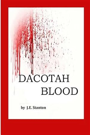 Seller image for Dacotah Blood: The Dakota War of 1862 for sale by GreatBookPrices