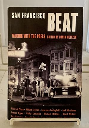 Bild des Verkufers fr San Francisco Beat Talking with the Poets zum Verkauf von S. Howlett-West Books (Member ABAA)