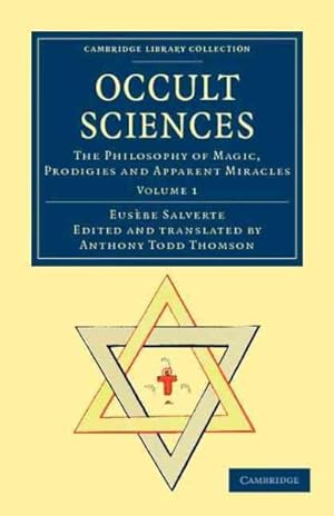 Imagen del vendedor de Occult Sciences : The Philosophy of Magic, Prodigies and Apparent Miracles a la venta por GreatBookPrices