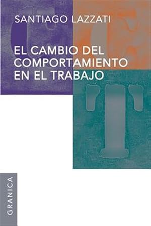 Imagen del vendedor de El cambio del comportamiento en el trabajo -Language: spanish a la venta por GreatBookPrices