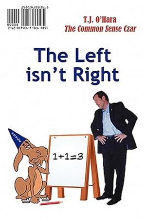 Bild des Verkufers fr Left Isn't Right / the Right Is Wrong zum Verkauf von GreatBookPrices