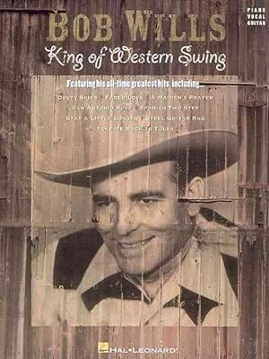 Imagen del vendedor de Bob Wills : King of Western Swing a la venta por GreatBookPrices