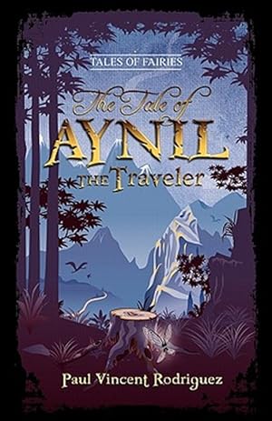Imagen del vendedor de The Tale of Aynil the Traveler a la venta por GreatBookPrices