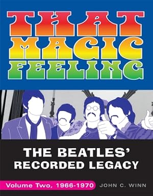 Seller image for That Magic Feeling: The Beatles' Recorded Legacy, Volume Two, 1966-1970 (Paperback or Softback) for sale by BargainBookStores