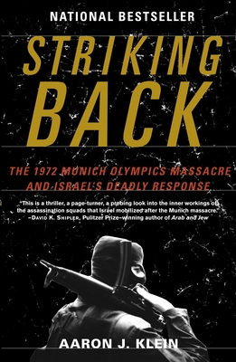Imagen del vendedor de Striking Back: The 1972 Munich Olympics Massacre and Israel's Deadly Response (Paperback or Softback) a la venta por BargainBookStores