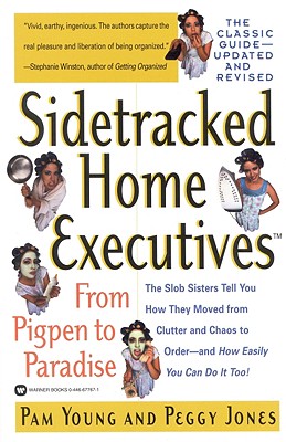 Seller image for Sidetracked Home Executives(tm): From Pigpen to Paradise (Paperback or Softback) for sale by BargainBookStores