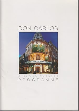 Don Carlos. Gielgud Theatre Programme. [Programme Extra, April/May 2005]. Matthew Byam Shaw, Act ...