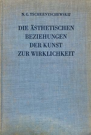 Bild des Verkufers fr Die sthetischen Beziehungen der Kunst zur Wirklichkeit. Mit einem einfhrenden Essay von Georg Luckcs. zum Verkauf von Fundus-Online GbR Borkert Schwarz Zerfa