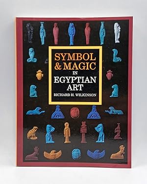 Immagine del venditore per SYMBOL & MAGIC IN EGYPTIAN ART venduto da Blackwood Bookhouse; Joe Pettit Jr., Bookseller