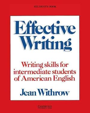 Seller image for Effective Writing : Writing Skills for Intermediate Students of American English : Student's Book for sale by GreatBookPrices