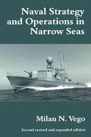 Immagine del venditore per Naval Strategy and Operations in Narrow Seas venduto da GreatBookPricesUK