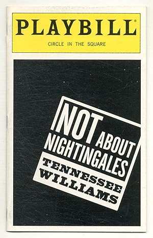 Bild des Verkufers fr [Playbill]: Not About Nightingales zum Verkauf von Between the Covers-Rare Books, Inc. ABAA