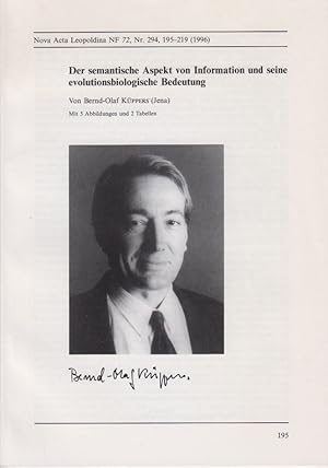 Bild des Verkufers fr Der semantische Aspekt von Information und seine evolutionsbiologische Bedeutung. [Aus: Nova Acta Leopoldina N.F. 72, Nr. 294, 1996]. zum Verkauf von Fundus-Online GbR Borkert Schwarz Zerfa