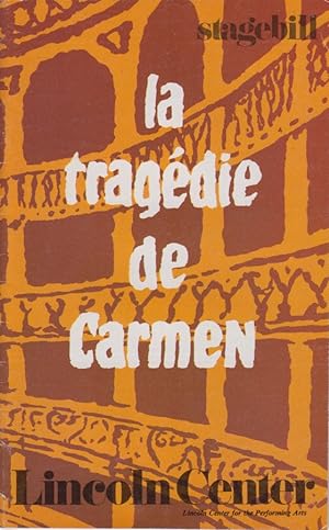 La tragédie de Carmen. Stagebill, November 1983. Lincoln Center for the Performing Arts.