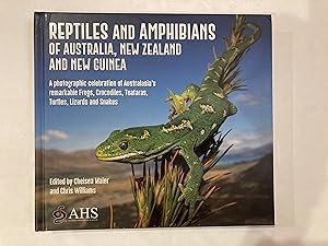 REPTILES AND AMPHIBIANS OF AUSTRALIA, NEW ZEALAND, AND NEW GUINEA