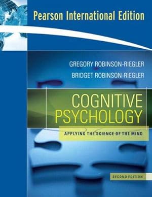 Imagen del vendedor de Cognitive Psychology: Applying The Science Of The Mind: International Edition a la venta por WeBuyBooks