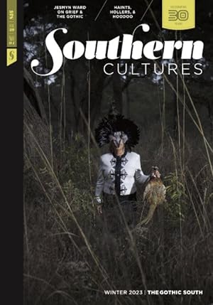 Bild des Verkufers fr Southern Cultures : The Gothic South - Winter 2023 Issue zum Verkauf von GreatBookPrices