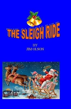 Imagen del vendedor de The Sleigh Ride a la venta por GreatBookPrices