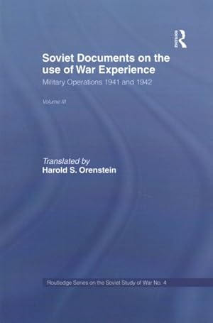 Image du vendeur pour Soviet Documents on the Use of War Experience : Military Operations 1941 and 1942 mis en vente par GreatBookPricesUK