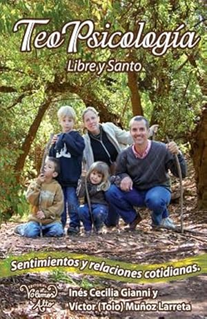 Imagen del vendedor de Teo Psicologia: Libre y Santo. Sentimientos y Relaciones Cotidianas -Language: spanish a la venta por GreatBookPrices