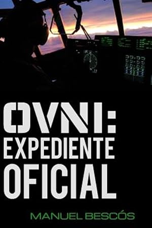 Image du vendeur pour OVNI : Expediente Oficial -Language: spanish mis en vente par GreatBookPricesUK