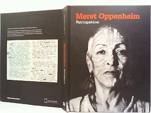 Immagine del venditore per Meret Oppenheim - Retrospektive - Neue Ausgabe 2013, Text in Deutsch venduto da mediafritze