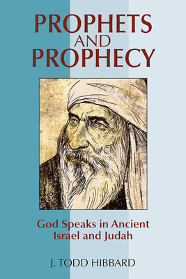 Seller image for Prophets and Prophecy: God Speaks in Ancient Israel and Judah (Paperback or Softback) for sale by BargainBookStores