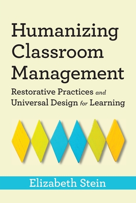 Seller image for Humanizing Classroom Management: Restorative Practices and Universal Design for Learning (Paperback or Softback) for sale by BargainBookStores