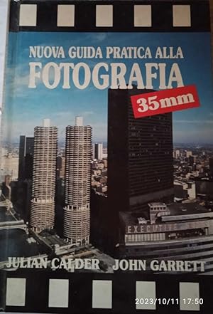 Seller image for Nuova guida pratica alla fotografia 35 mm for sale by librisaggi