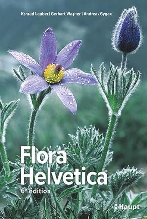 Imagen del vendedor de Flora Helvetica - Flore illustre de Suisse : avec 3250 descriptions de plantes  fleurs, de fougres et de plantes cultives, avec cartes de distribution a la venta por AHA-BUCH GmbH