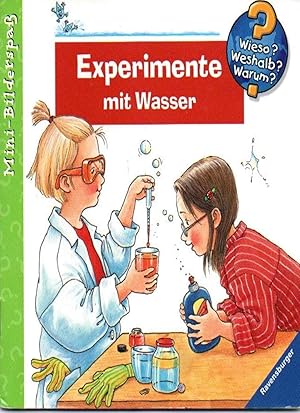 Experimente mit Wasser Wieso  Weshalb  Warum 