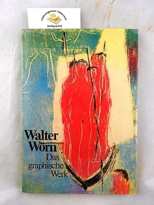Walter Wörn. Das graphische Werk. Hrsg. von Ralph Jentsch. Einleitung von Hans Kinkel
