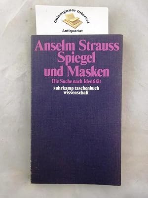 Spiegel und Masken : die Suche nach Identität. Aus dem Amerikanischen von Heidi Munscheid.