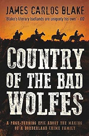 Seller image for Country of the Bad Wolfes (Wolfe Family 1) for sale by WeBuyBooks