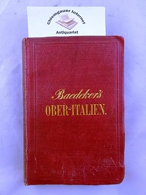 Italien. Handbuch für Reisende . Erster Theil: Ober-Italien bis Livorno, Florenz, Ancona und die ...