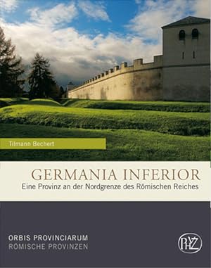 Bild des Verkufers fr Germania Inferior : eine Provinz an der Nordgrenze des Rmischen Reiches. (= Zaberns Bildbnde zur Archologie ) zum Verkauf von Antiquariat Berghammer