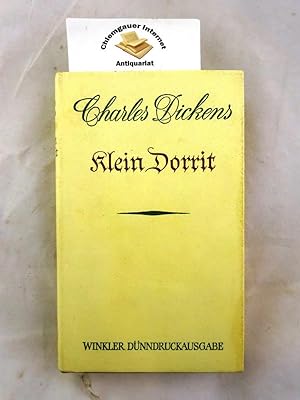 Bild des Verkufers fr Klein Dorrit : Roman. In deutscher bertragung von Moritz Busch, durchgesehen von Anton Ritthaler. Mit den Illustrationen zur Erstausgabe von H. K. Browne. zum Verkauf von Chiemgauer Internet Antiquariat GbR