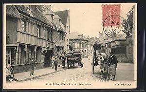 Carte postale Abbeville, Rue des Teinturiers, attelages