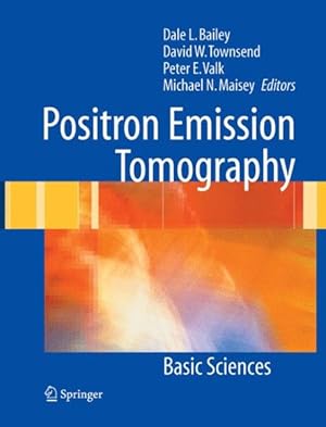 Seller image for Positron Emission Tomography : Basic Sciences for sale by GreatBookPricesUK